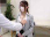 清楚な美人OLにお触り乳がん検査/変態医師が美乳を揉みしだく【おっぱい/内科医】